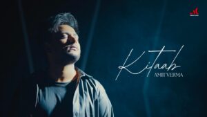 Kitaab Lyrics - Amit Verma