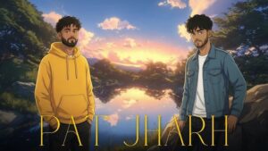 Pat Jharh Lyrics - Arnaaz Gill, Armaan Gill
