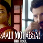 Saali Mohabbat (Title Track) Lyrics - Anirudh Bhola