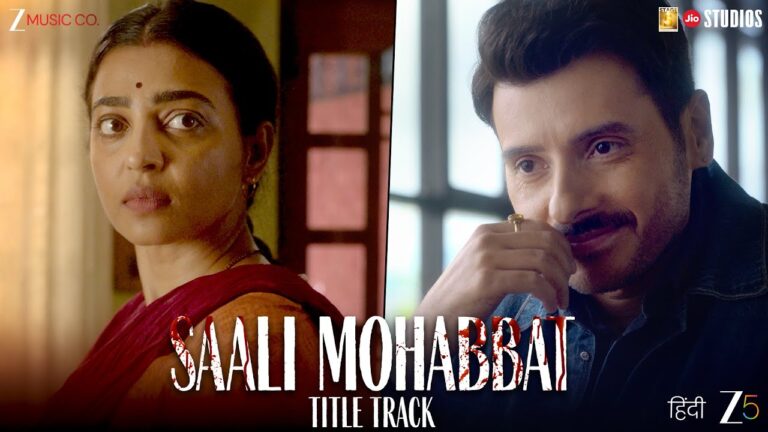 Saali Mohabbat (Title Track) Lyrics - Anirudh Bhola