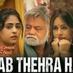 Sab Thehra Hai Lyrics - Divya Kumar, Harsha Bachchan