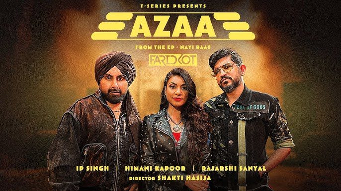 Azaa Lyrics - IP Singh, Himani Kapoor