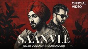 Saanvle Lyrics - Diljit Dosanjh, Raj Ranjodh