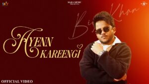 Ayenn Kareengi Lyrics - Big Khan