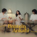 Baatein Ankahi Lyrics - Satyajeet Sanju