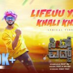Lifeuu Yako Khali Khali Lyrics - Siddharth Belmannu