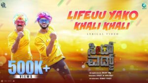 Lifeuu Yako Khali Khali Lyrics - Siddharth Belmannu