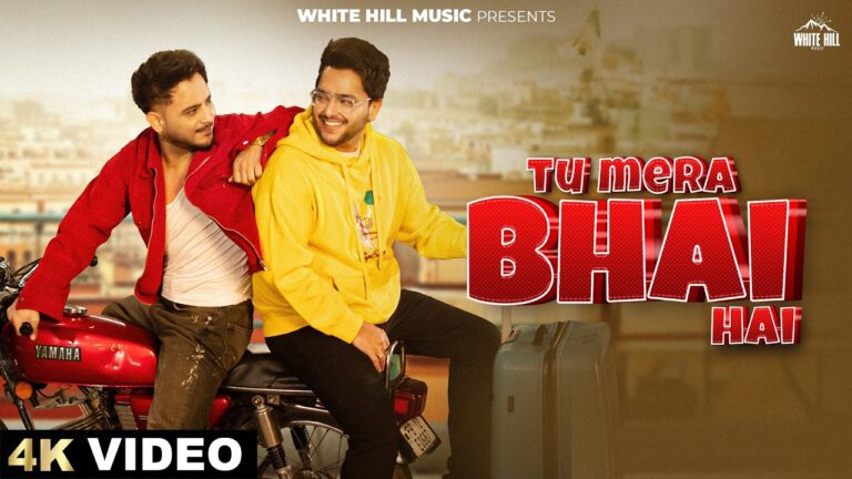 Tu Mera Bhai Hai Lyrics - Millind Gaba (MG)