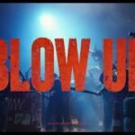 BLOW UP