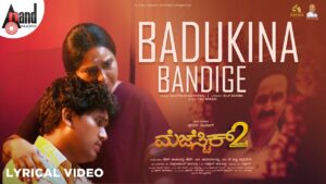 Badukina Bandige Lyrics - Madhwesh Bharadwaj