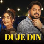 Duje Din Lyrics - Pardeep Sran