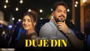Duje Din Lyrics - Pardeep Sran
