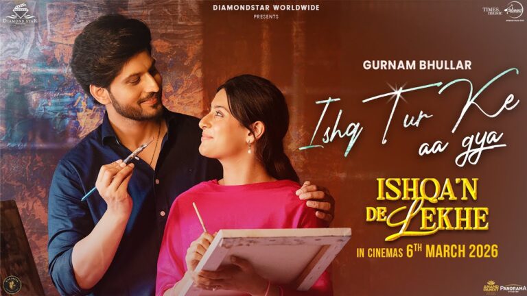 Ishq Tur Ke Aa Gya Lyrics - Gurnam Bhullar