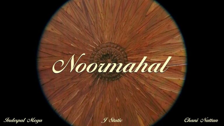 Noor Mahal Lyrics - Chani Nattan, Inderpal Moga