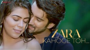 Zara Kahoge Toh Lyrics - Sagar Gupta