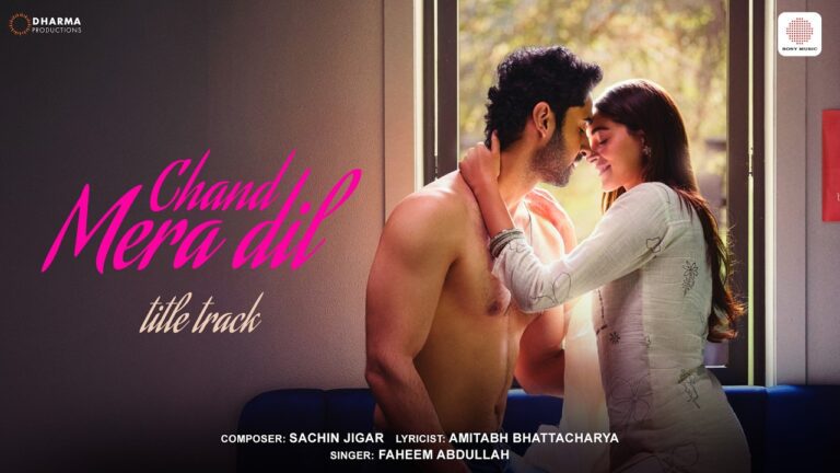 Chand Mera Dil (Title Track)