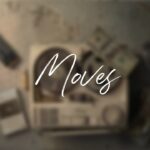 Moves
