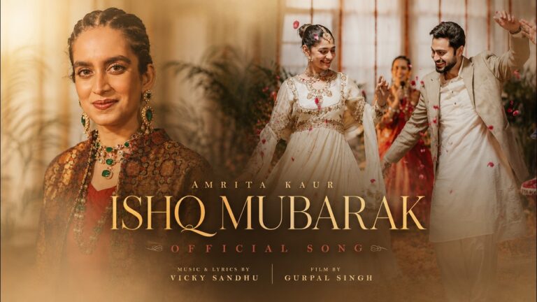 Ishq Mubarak Lyrics - Amrita Kaur