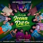 Jeena Dil Se