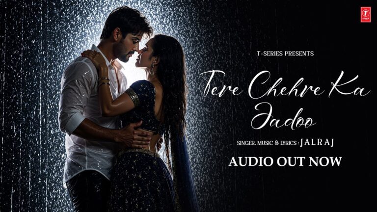Tere Chehre Ka Jadoo