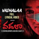 Vadhalaa (Title Track) Lyrics - Priya Narayana