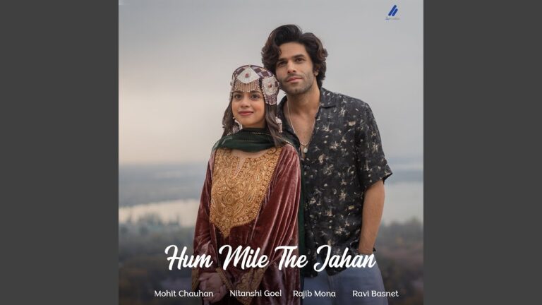 Hum Mile The Jahan