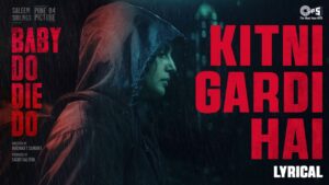 Kitni Gardi Hai