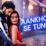 Aankhon Se Tune 2.0