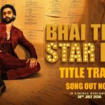 Bhai Tera Star Hai (Title Track)