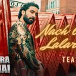 Nach Le Lalariya Lyrics - Jasmine Sandlas, Sudhir Yaduvanshi