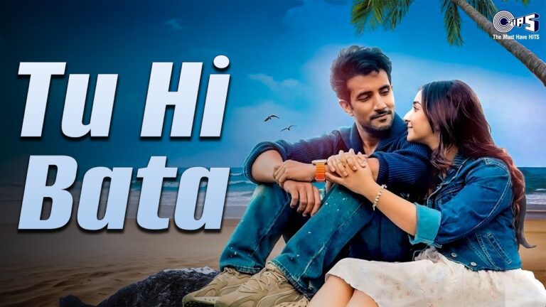Tu Hi Bata