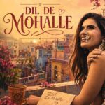 Dil De Mohalle