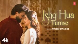 Ishq Hua Tumse