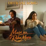 Main Na Raha Mera (Title Track)